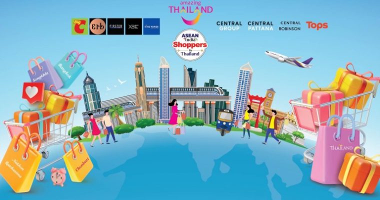 THAILAND LUNCURKAN PROGRAM ‘ASEAN + INDIA SHOPPERS IN THAILAND’ UNTUK TINGKATKAN PEREKONOMIAN MELALUI SOFT POWER