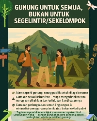 KLAIM LAHAN KEMAH DI GUNUNG: EDUKASI ETIKA PENDAKIAN UNTUK PETUALANGAN AMAN